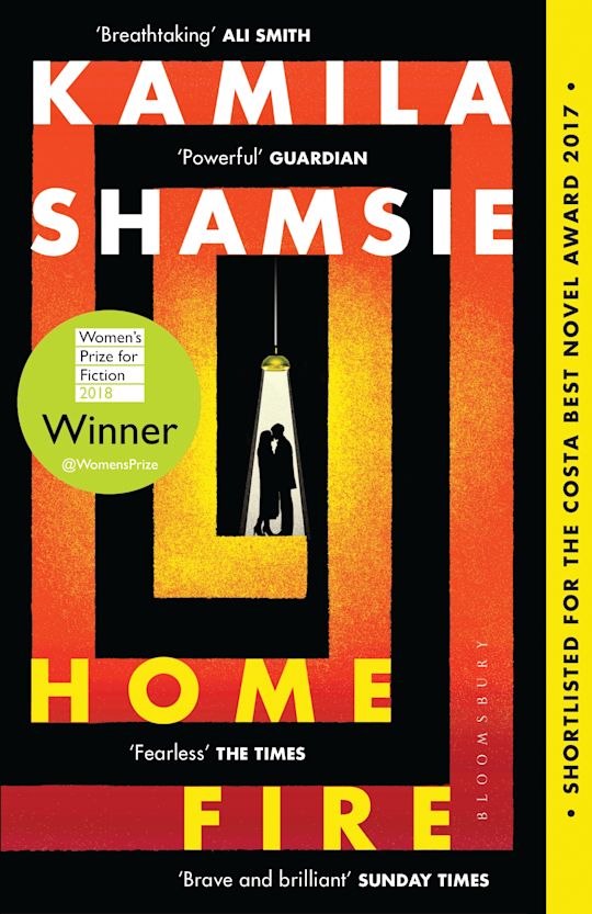 The front cover to 'Home Fire' by Kamila Shamsie, featuring two figures embracing under a light.
